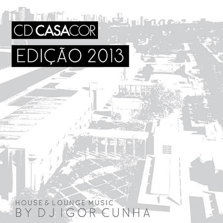 Casa Cor 2013 (unmixed tracks)