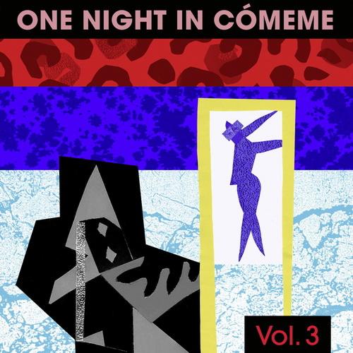 One Night In Comeme Vol. 3