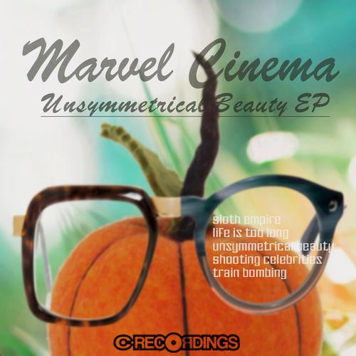 Marvel Cinema – Unsymmetrical Beauty Ep