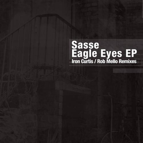 Sasse – Eagle Eyes EP
