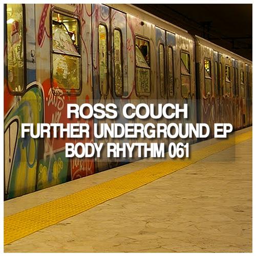 Ross Couch – Further Underground EP