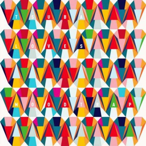 Moodtrap – Tsuba Loves Moodtrap