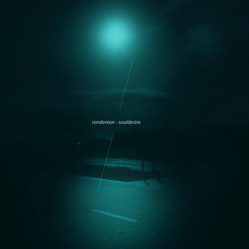 Rondenion – Soul Desire E.P.