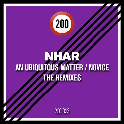 Nhar – An Ubiquitous Matter / Novice – The Remixes
