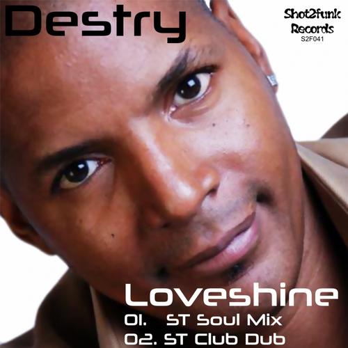 Destry – Loveshine