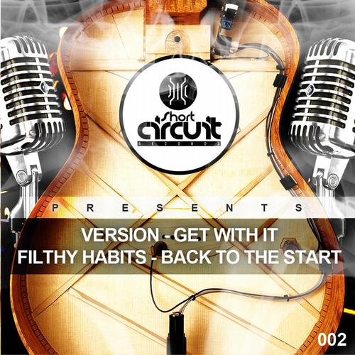 Filthy Habits & Version – Short Circuit Records 002
