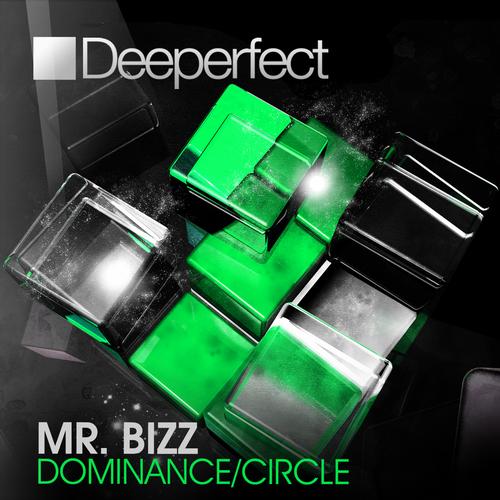 Mr. Bizz – Dominance/Circle