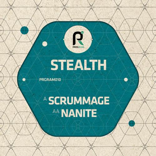 Stealth – Scrummage / Nanite