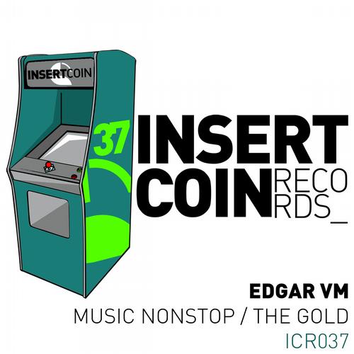Edgar Vm – Music Nonstop / The Gold