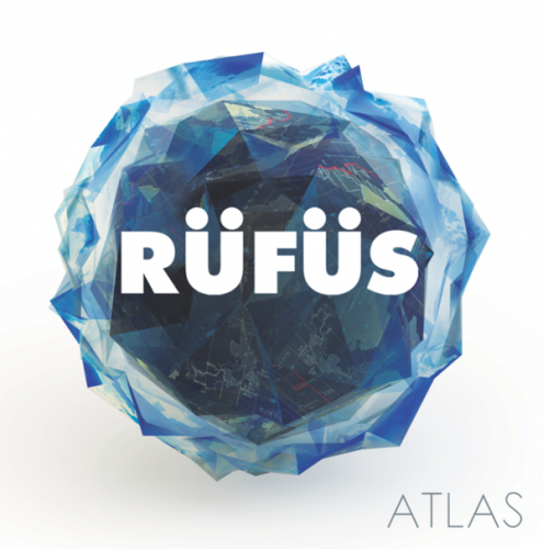 RÜFÜS – Atlas