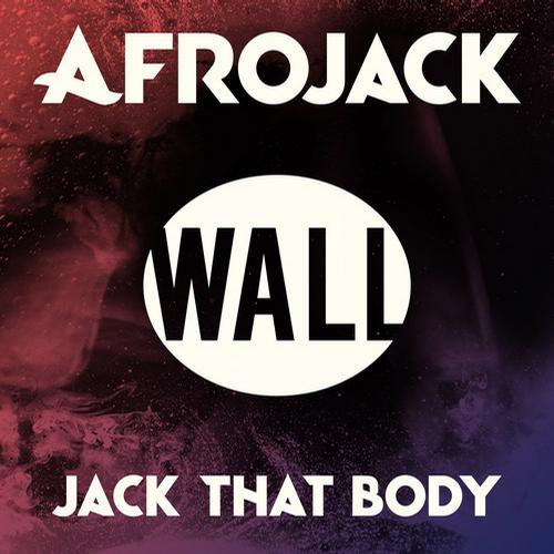 Afrojack – Jack That Body