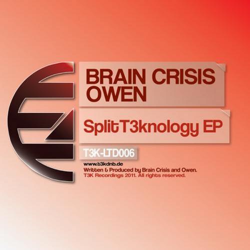 Brain Crisis & Owen – Split T3knology EP