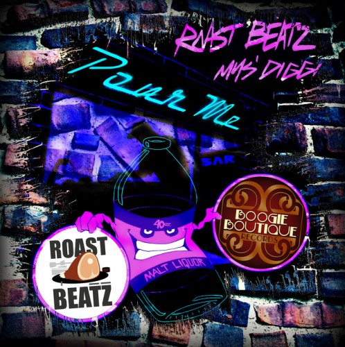 Roast Beatz feat. Mys Diggi – Pour Me Remix EP