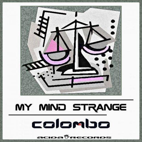 Colombo – My Mind Strange