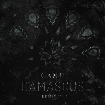 Camu – Damascus Remix EP