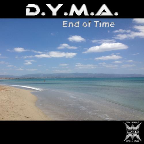 D.Y.M.A. – End of Time