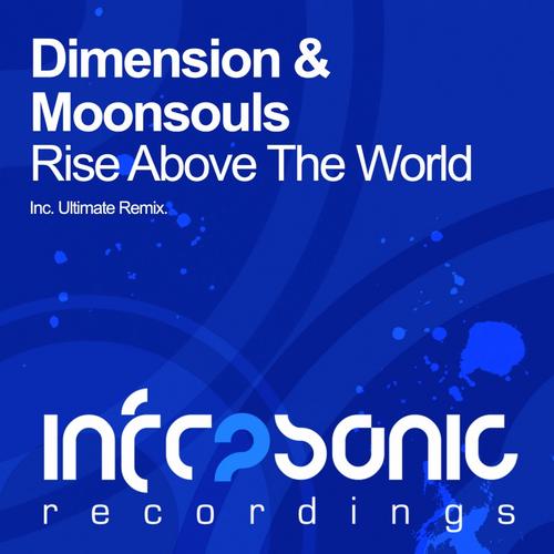 Dimension & Moonsouls – Rise Above The World