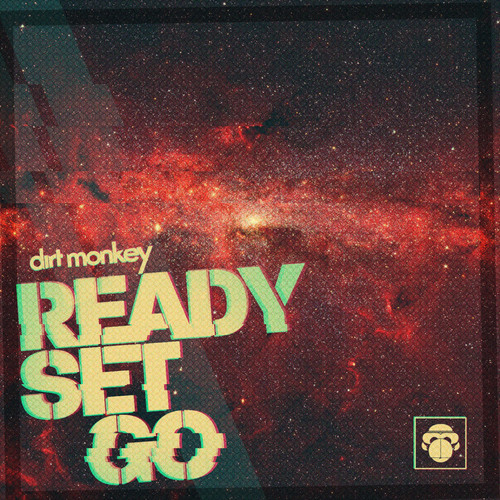 Dirt Monkey – Ready Set Go