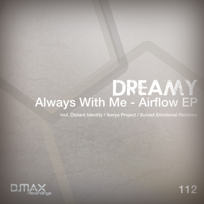 Dreamy – Always With Me: Airflow EP
