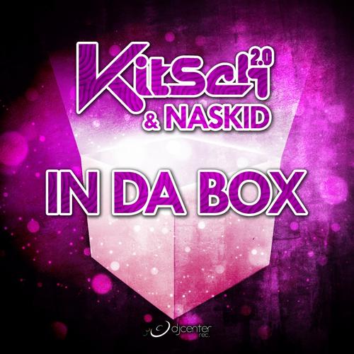 Kitsch 2.0 & Naskid – In Da Box