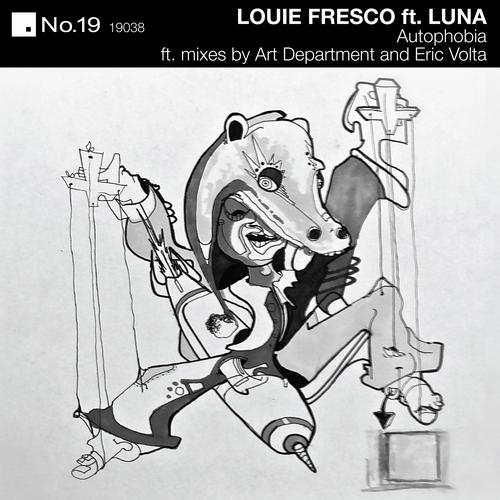 Louie Fresco Feat. Luna – Autophobia