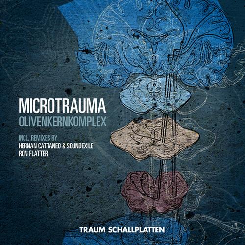 Microtrauma – Olivenkernkomplex EP