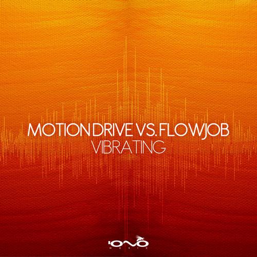 Motion Drive vs Flowjob – Vibrating