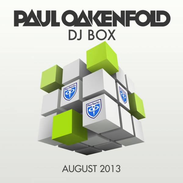 Paul Oakenfold – DJ Box: August 2013