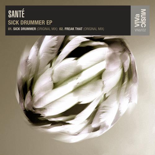 Sante – Sick Drummer EP