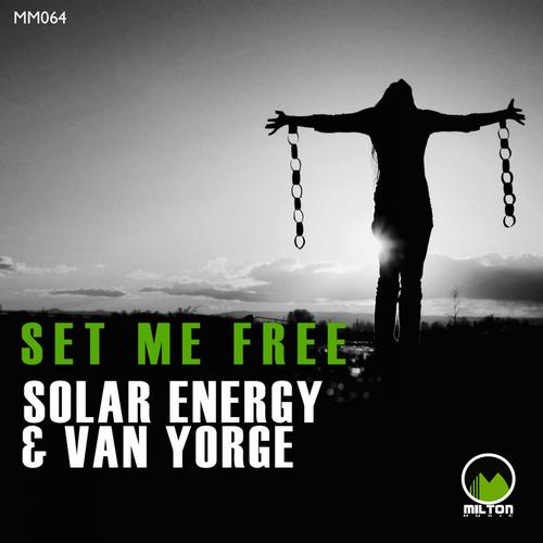 Solar Energy & Van Yorge – Set Me Free