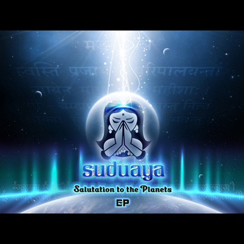Suduaya – Salutation to the Planets EP