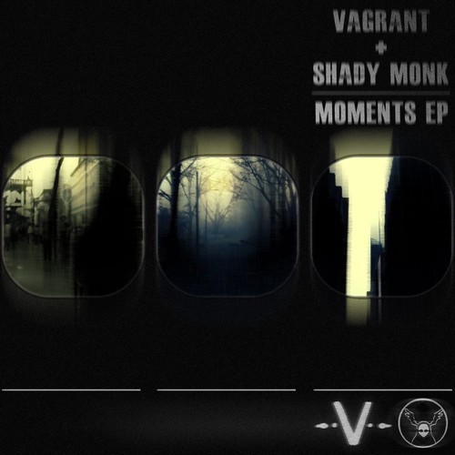 Vagrant & Shady Monk – Moments EP