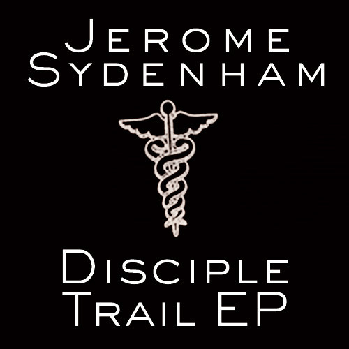 Jerome Sydenham – Disciple Trail