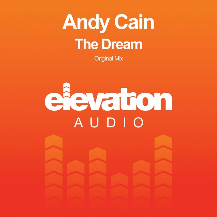 Andy Cain – The Dream
