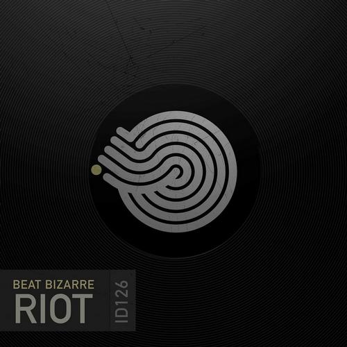 Beat Bizarre – Riot EP