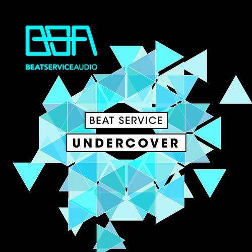 Beat Service – Undercover