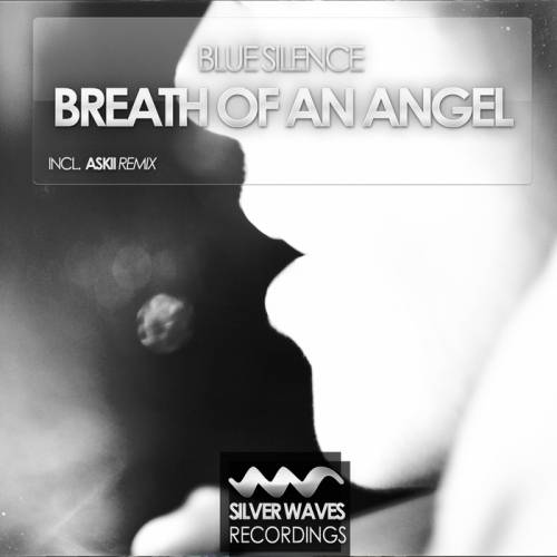 Blue Silence – Breath Of An Angel