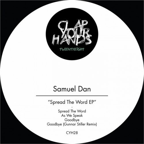 Samuel Dan – Spread The Word EP