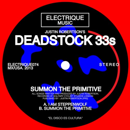 The Deadstock 33s – Summon The Primitive