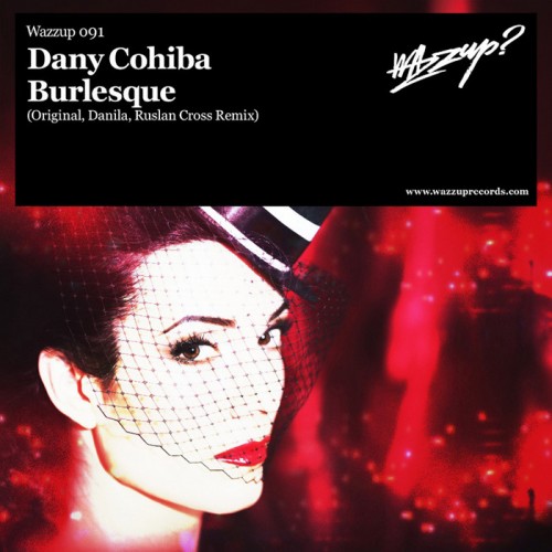 Dany Cohiba – Burlesque
