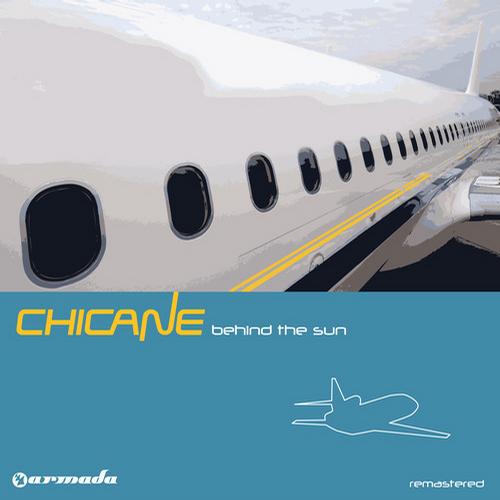 Chicane – Behind The Sun (Remastered Deluxe Version)