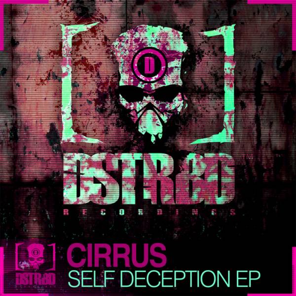 Cirrus – Self Deception EP