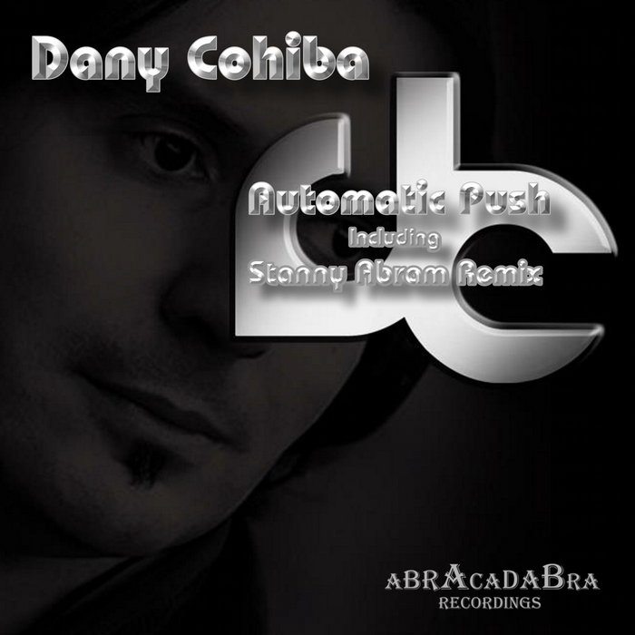 Dany Cohiba – Automatic Push