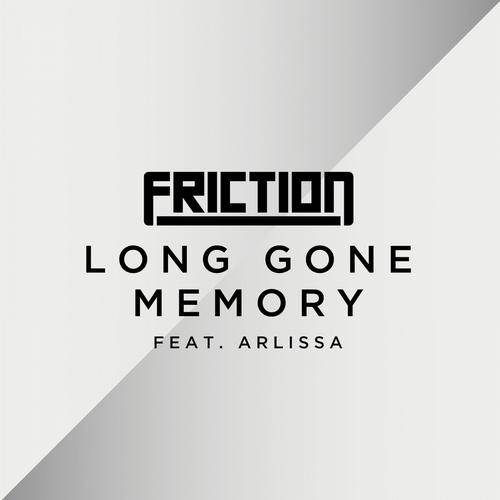Friction feat. Arlissa – Long Gone Memory