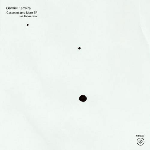 Gabriel Ferreira – Cassettes & More EP
