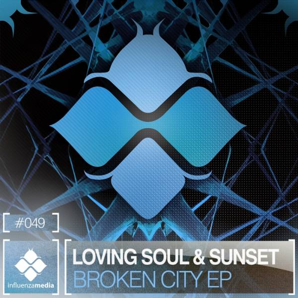 Loving Soul & Sunset – Broken City EP