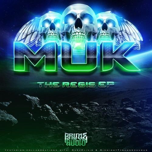 Muk – The Regis EP