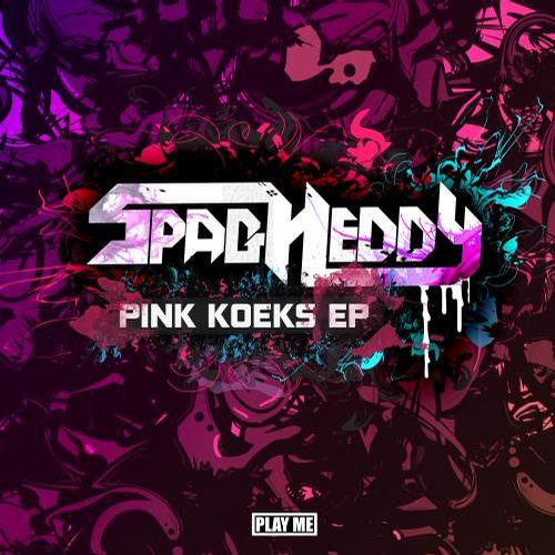 Spag Heddy – Pink Koeks EP