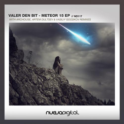 Valer den Bit – Meteor 15