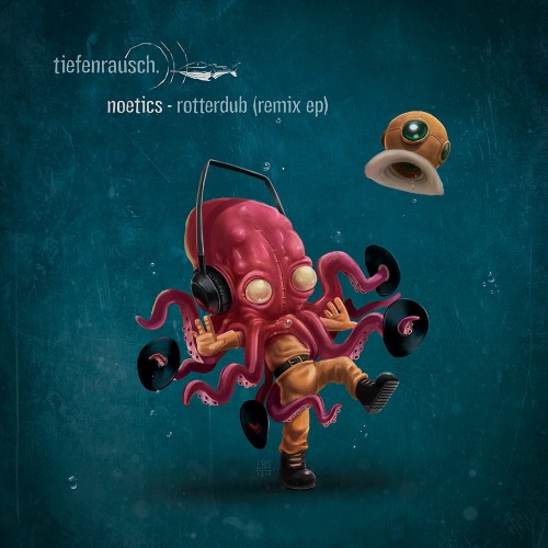 Noetics – Rotterdub Remix EP